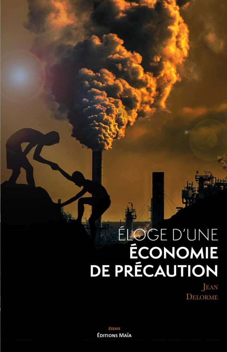 Eloge d'une economie de precaution Jean Delorme