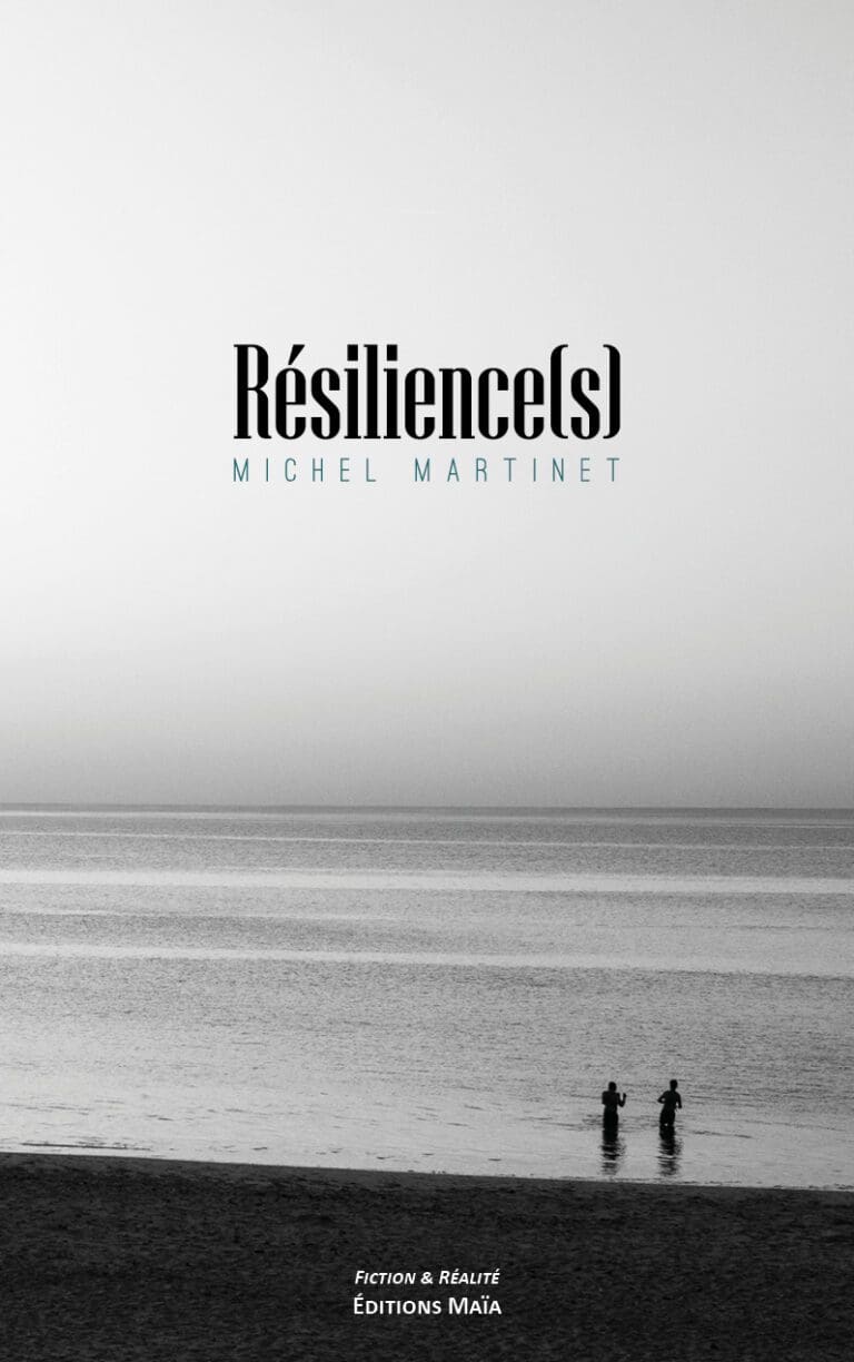 Resilience(s) Michel Martinet