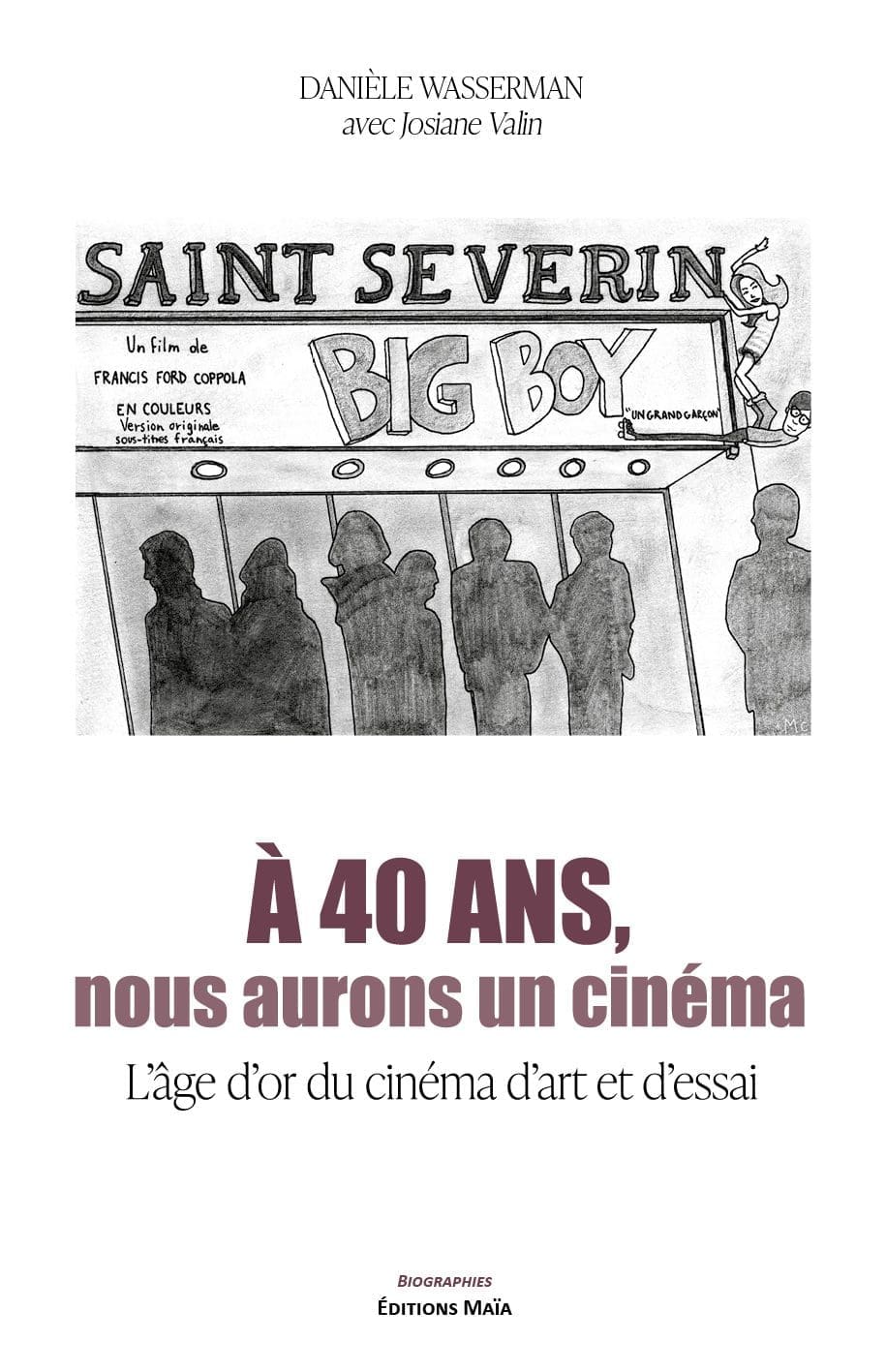 Entretien avec Danièle Wasserman – À 40 ans, nous aurons un cinéma