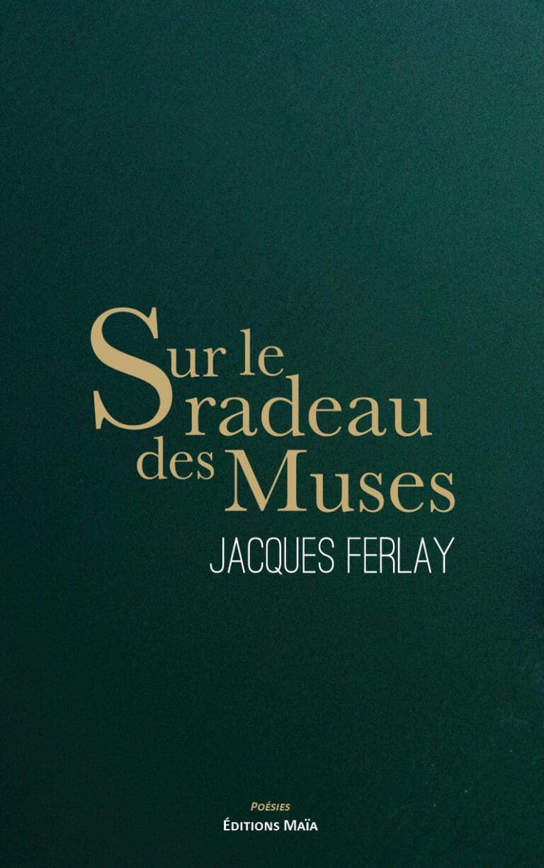 Sur le radeau des muses Jacques Ferlay