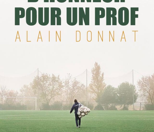 Entretien avec Alain Donnat – Une haie d&rsquo;honneur pour un prof