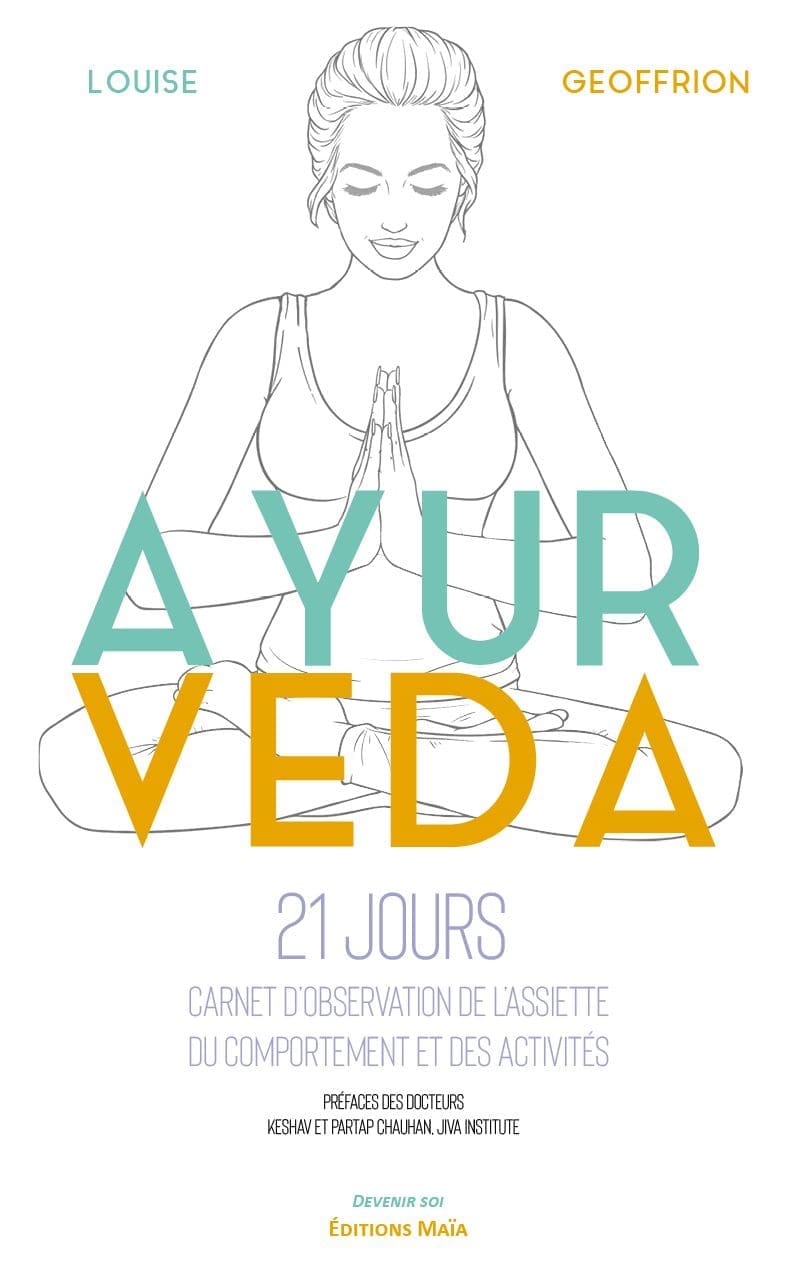 Entretien avec Louise Geoffrion – Ayurveda