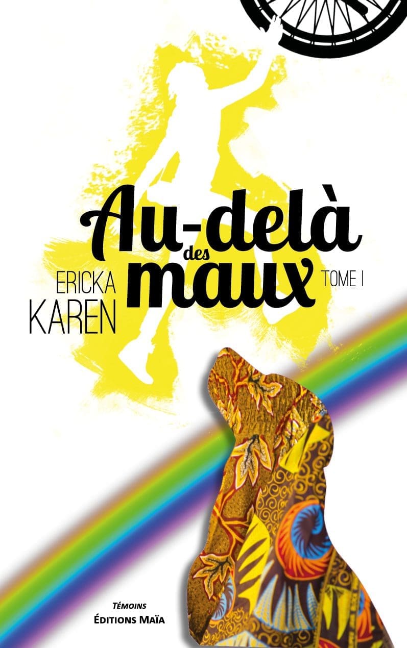 Entretien avec Ericka Karen – Au-delà des maux