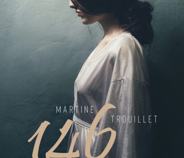 Entretien avec Martine Trouillet – 146