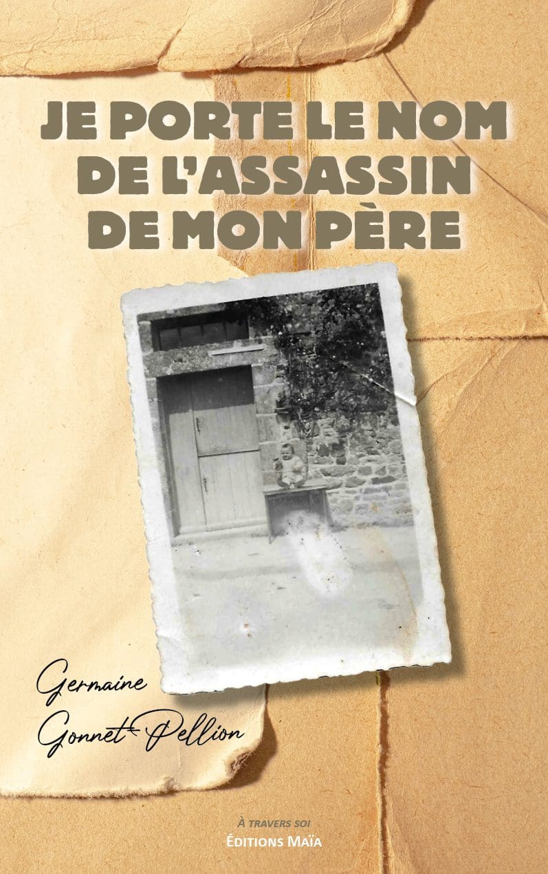 Entretien avec Germaine Gonnet-Pellion – Je porte le nom de l’assassin de mon père