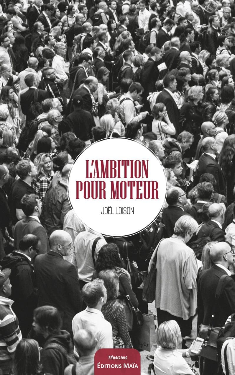 Entretien avec Joël Loison – L’ambition pour moteur