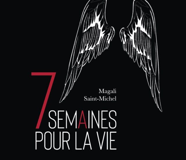 Entretien avec Magali Saint-Michel – 7 semaines pour la vie