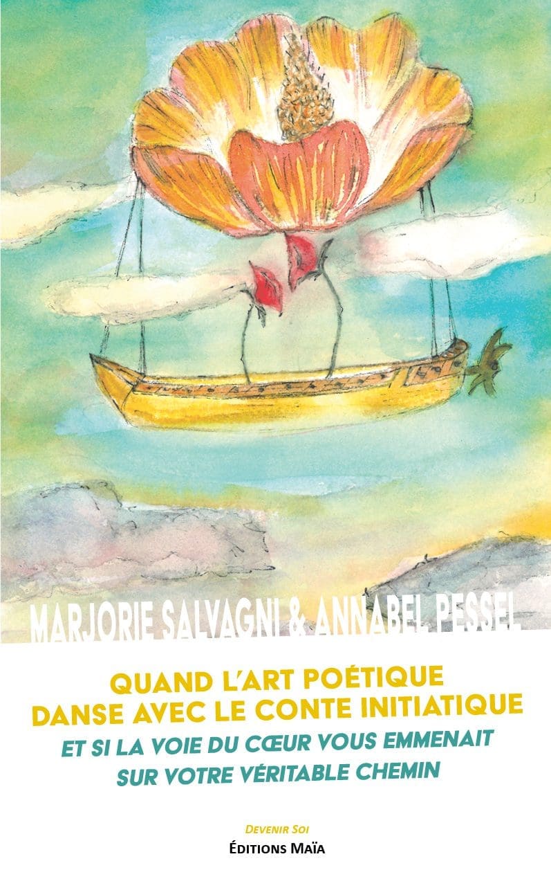 Entretien avec Annabel Pessel – Quand l’art poétique danse avec le conte initiatique