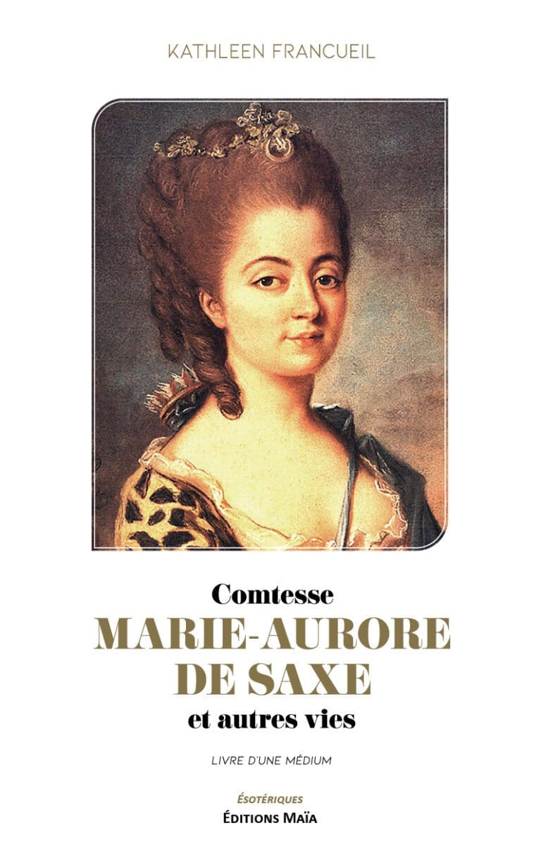 Comtesse Marie-Aurore de Saxe Kathleen Francueil