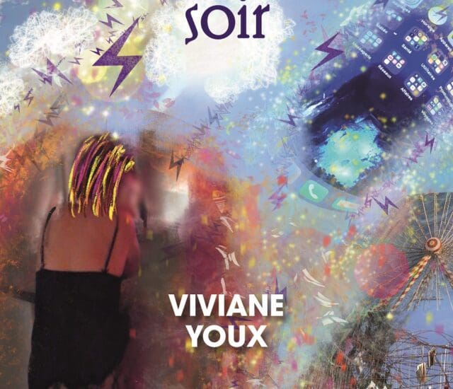 Entretien avec Viviane Youx – Toujours le premier soir