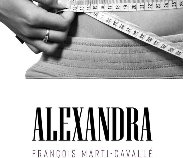 Entretien avec François Marti-Cavallé – Alexandra