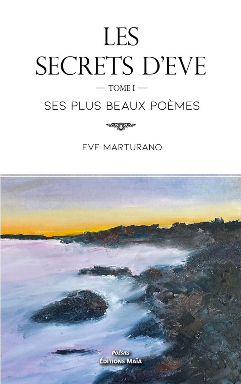 Les secrets d'Eve Tome I Eve Marturano