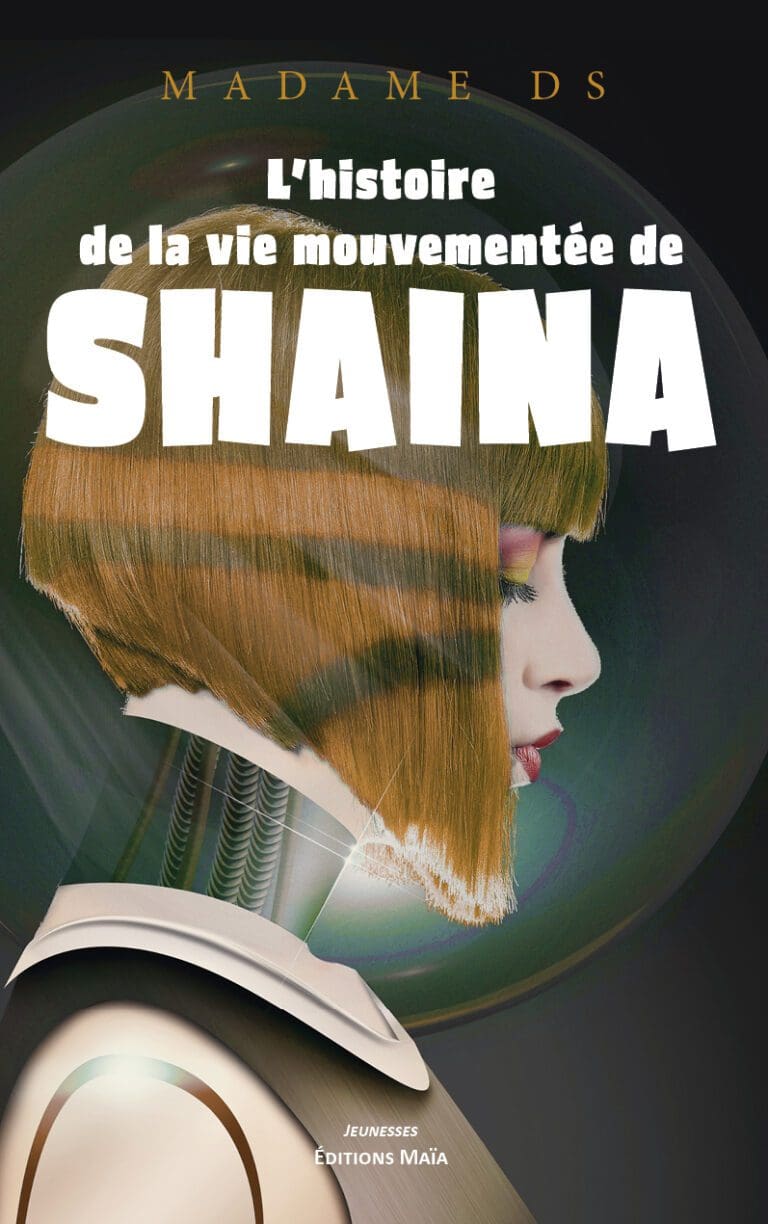 R-L'histoire de la vie mouvementee de Shaina Madame DS
