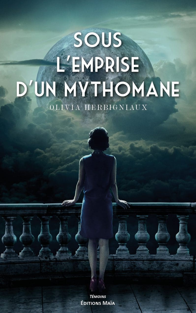 Entretien avec Olivia Herbigniaux – Sous l’emprise d’un mythomane