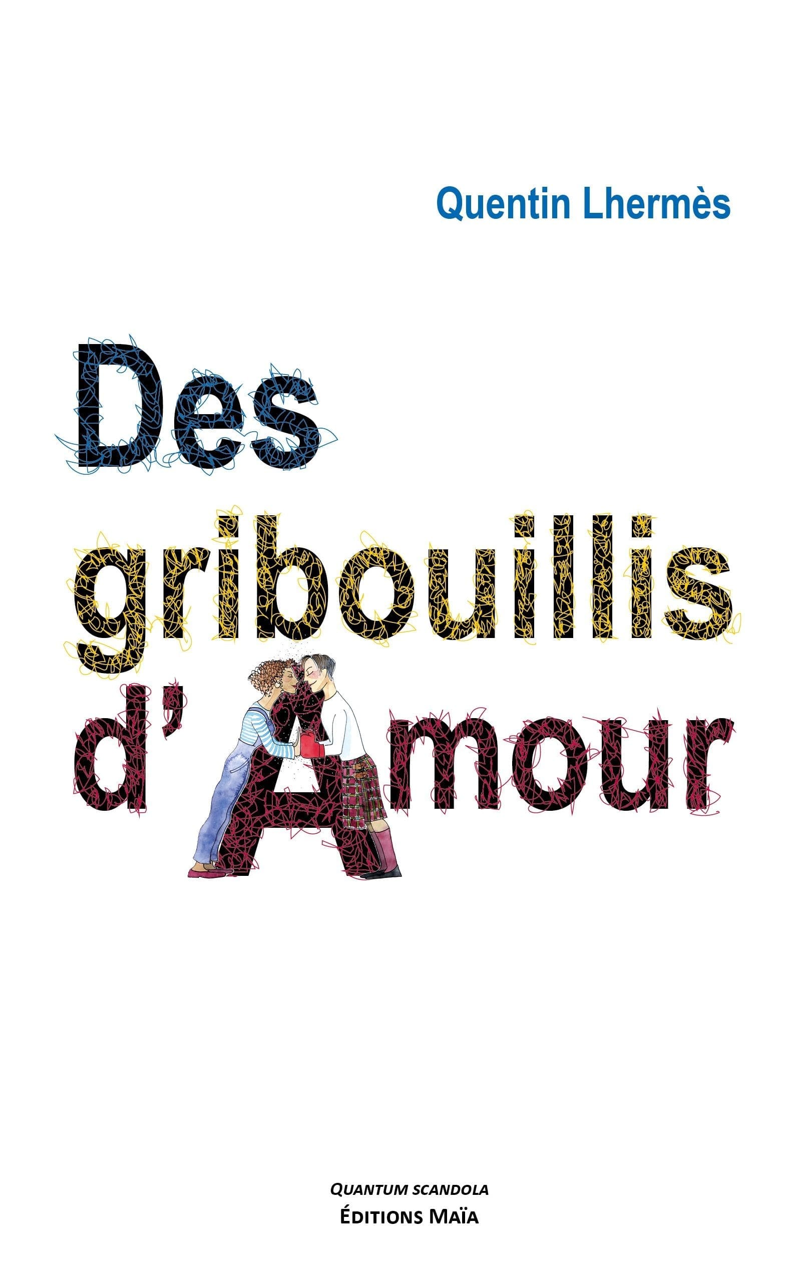 Entretien avec Quentin Lhermès – Des gribouillis d’amour