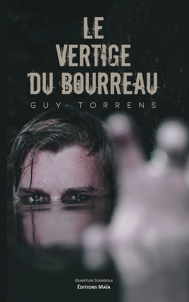 Entretien avec Guy Torrens – Le vertige du bourreau