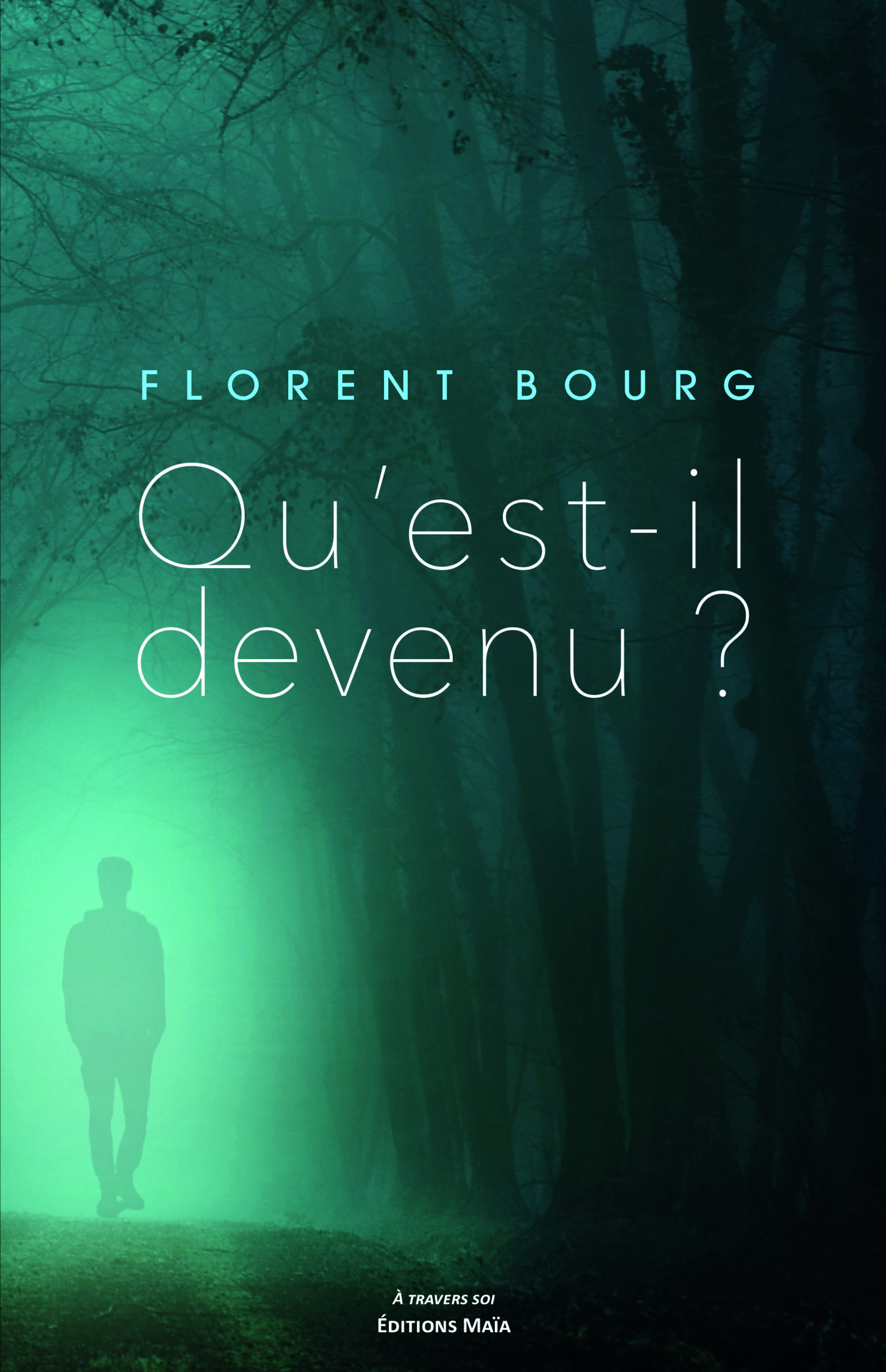 Entretien avec Florent Bourg – Qu’est-il devenu ?