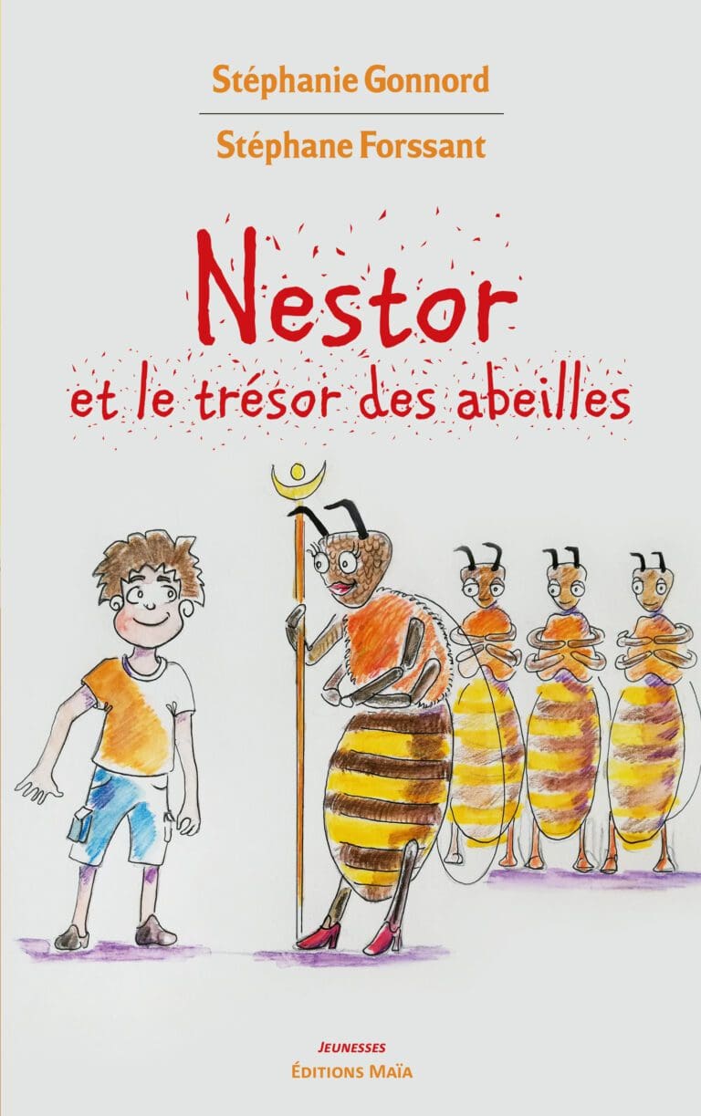 Stéphanie Gonnord - Nestor et le trésor des abeilles