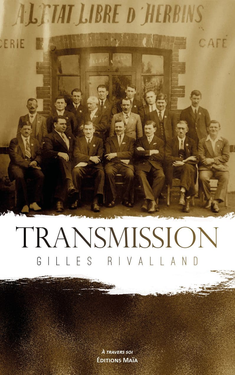 Entretien avec Gilles Rivalland – Transmission