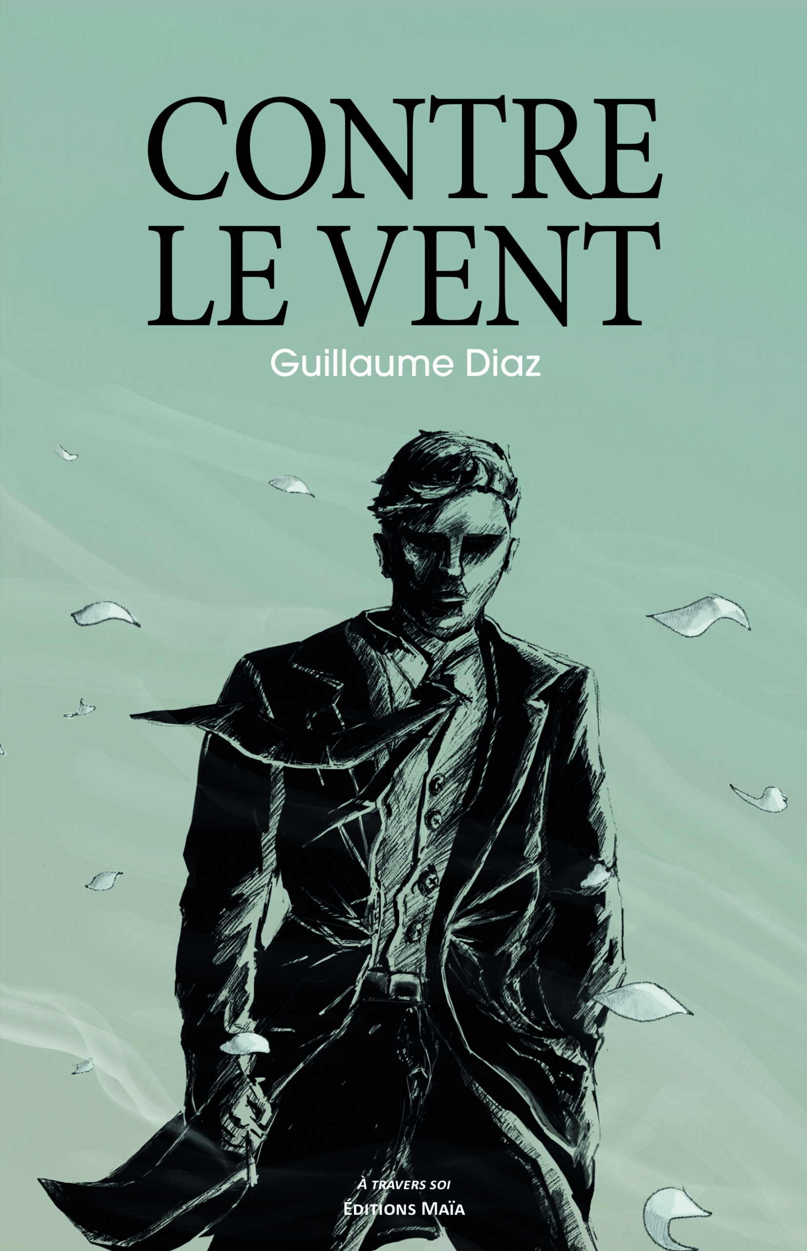 Entretien avec Guillaume Diaz – Contre le vent