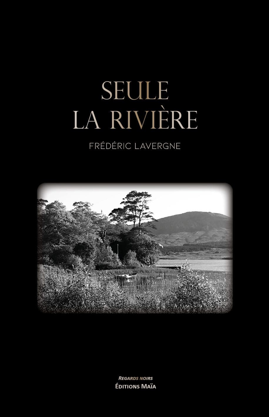 Entretien avec Frédéric Lavergne – Seule la rivière