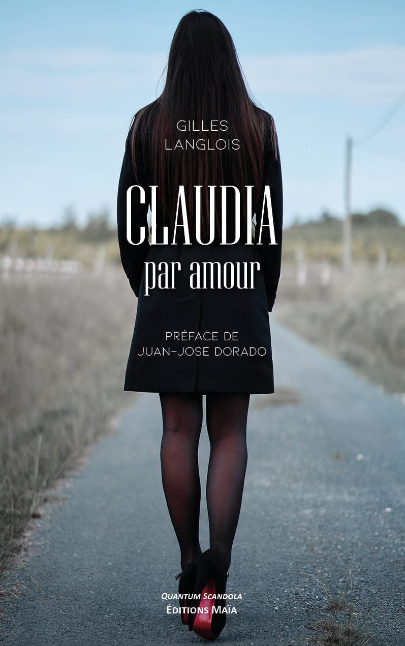 Entretien avec Gilles Langlois – Claudia par amour