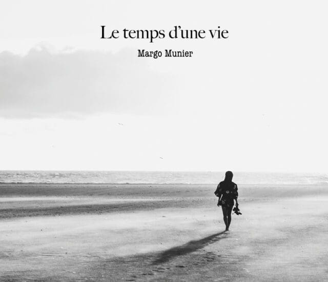 Entretien avec Margo Munier – Le temps d’une vie