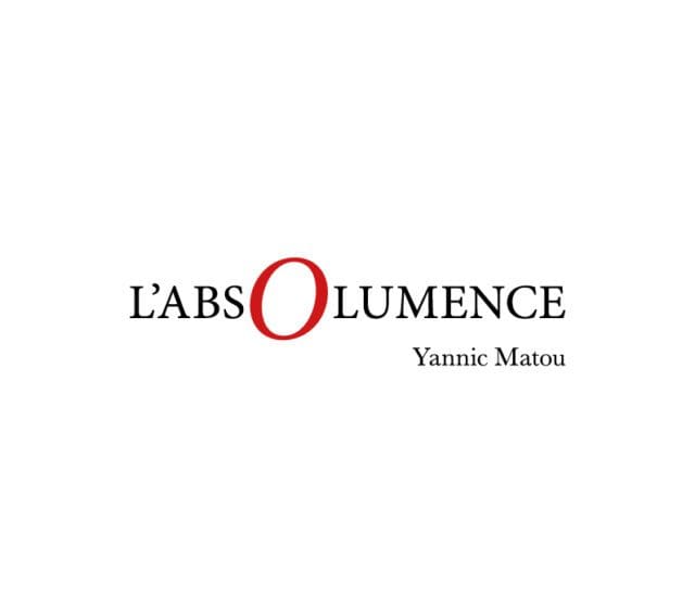 Entretien avec Yannic Matou – L&rsquo;absolumence