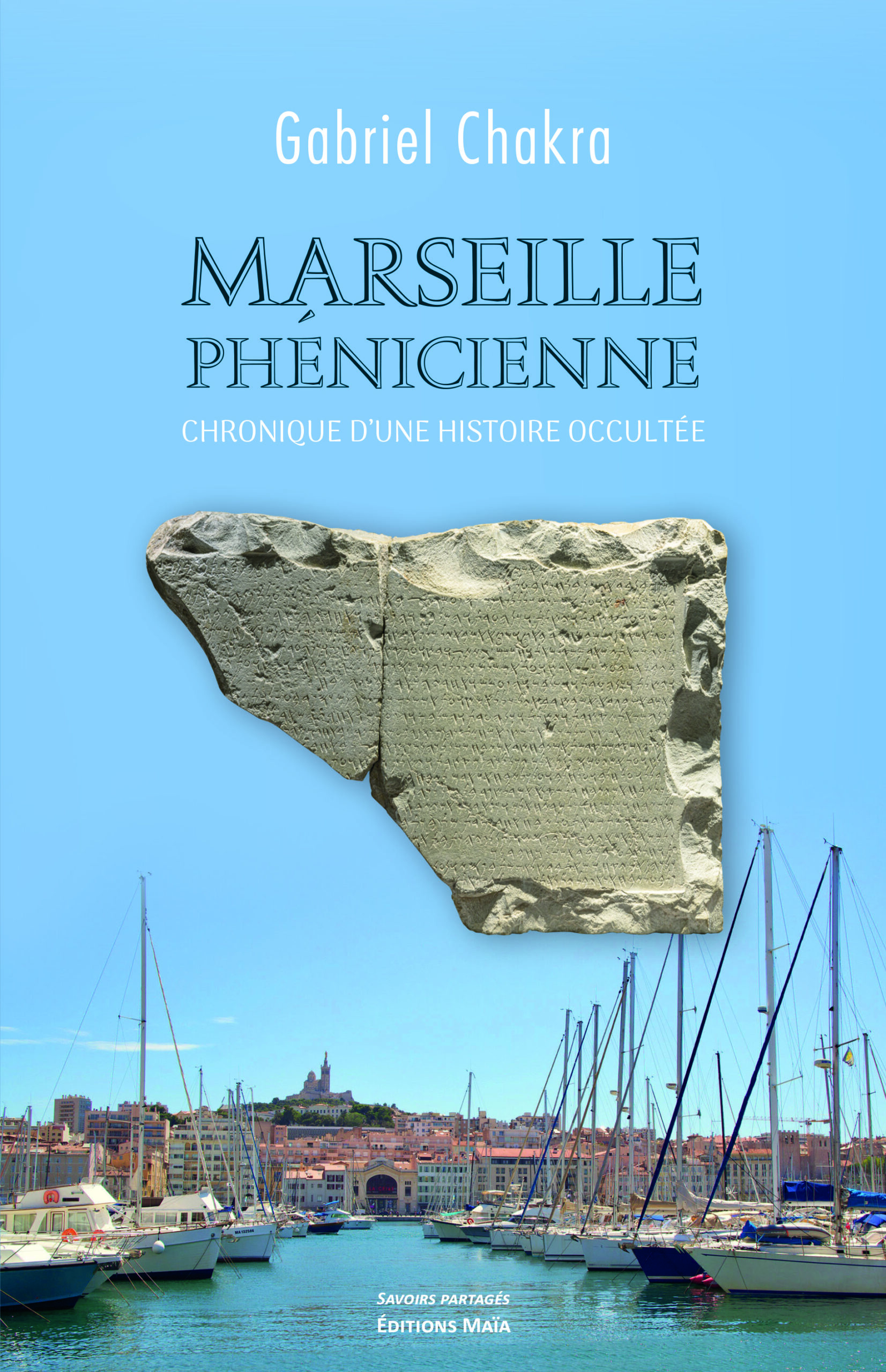 Entretien avec Gabriel Chakra – Marseille phénicienne