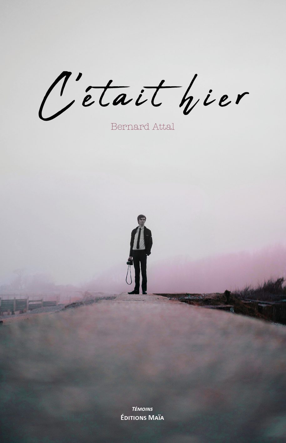 Entretien avec Bernard Attal – C’était hier
