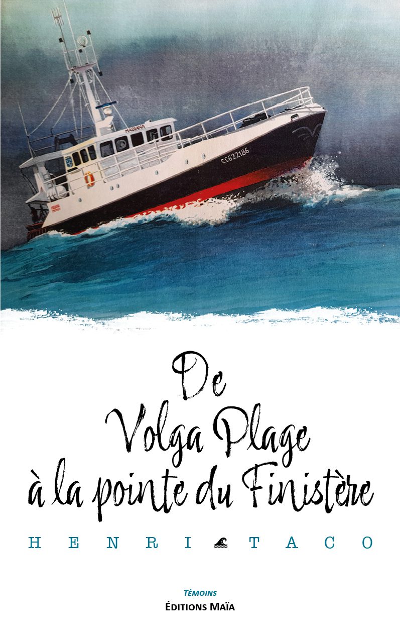 Entretien avec Henri Taco – De Volga Plage à la pointe du Finistère