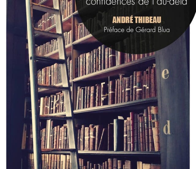 Texte inédit de André Thibeau