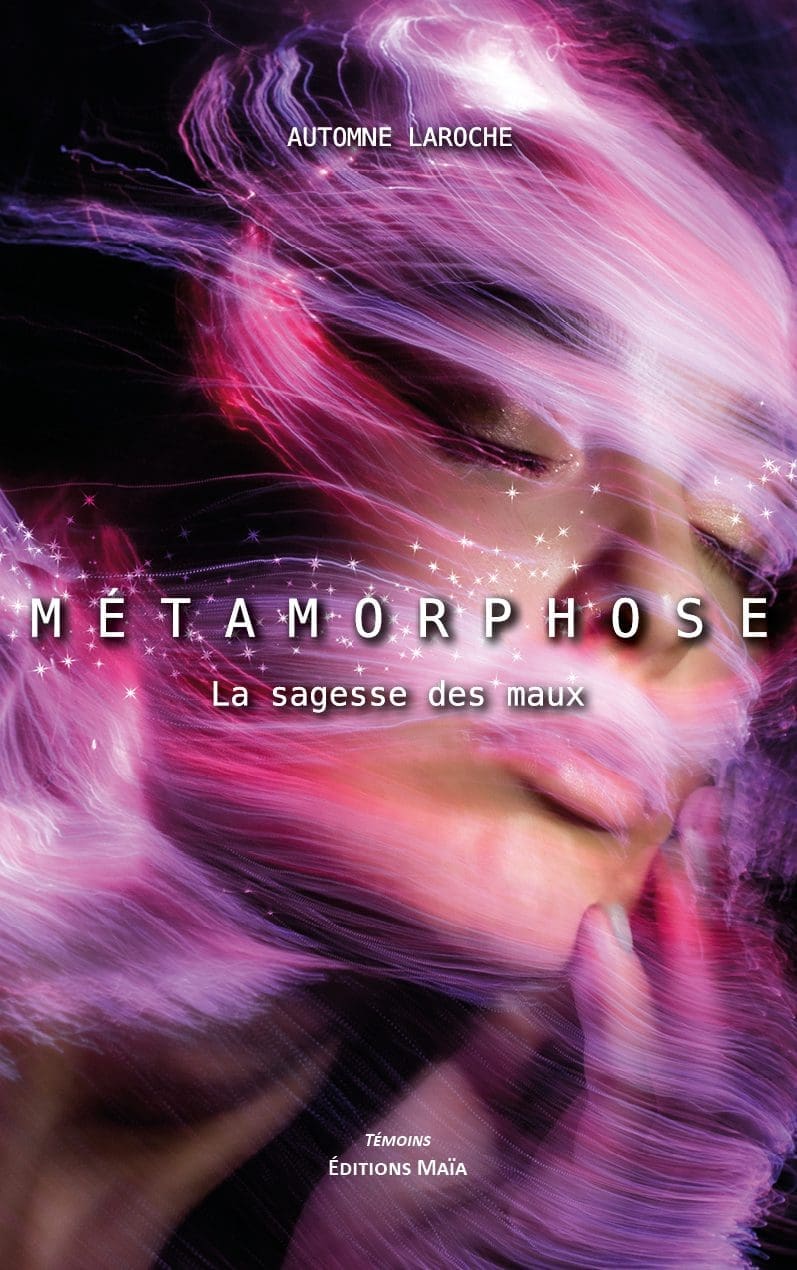 Entretien avec Automne Laroche – Métamorphose – La sagesse des mots