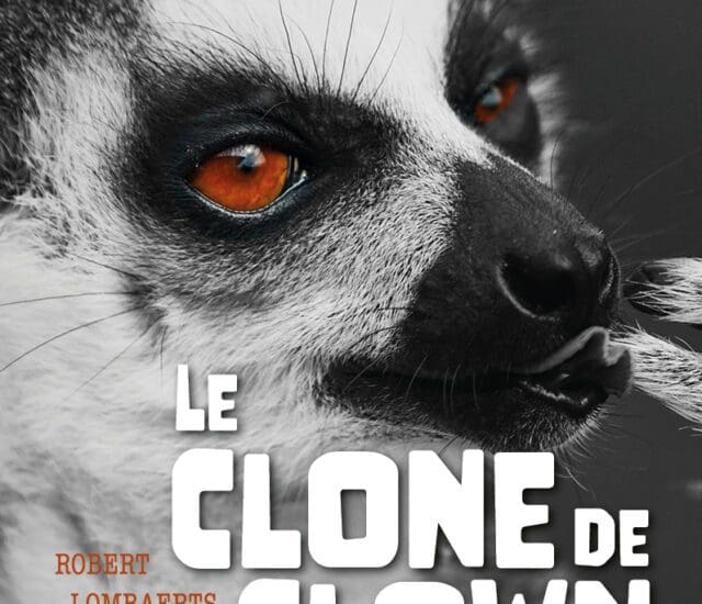 Entretien avec Robert Lombaerts – Le clone de mon clown