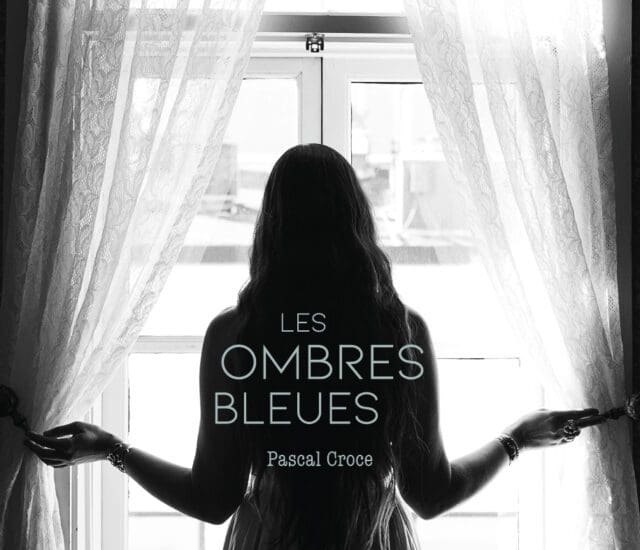 Entretien avec Pascal Croce – Les ombres bleues