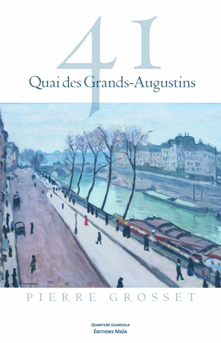 Pierre GROSSET - 41 quai des Grands-Augustins (M)