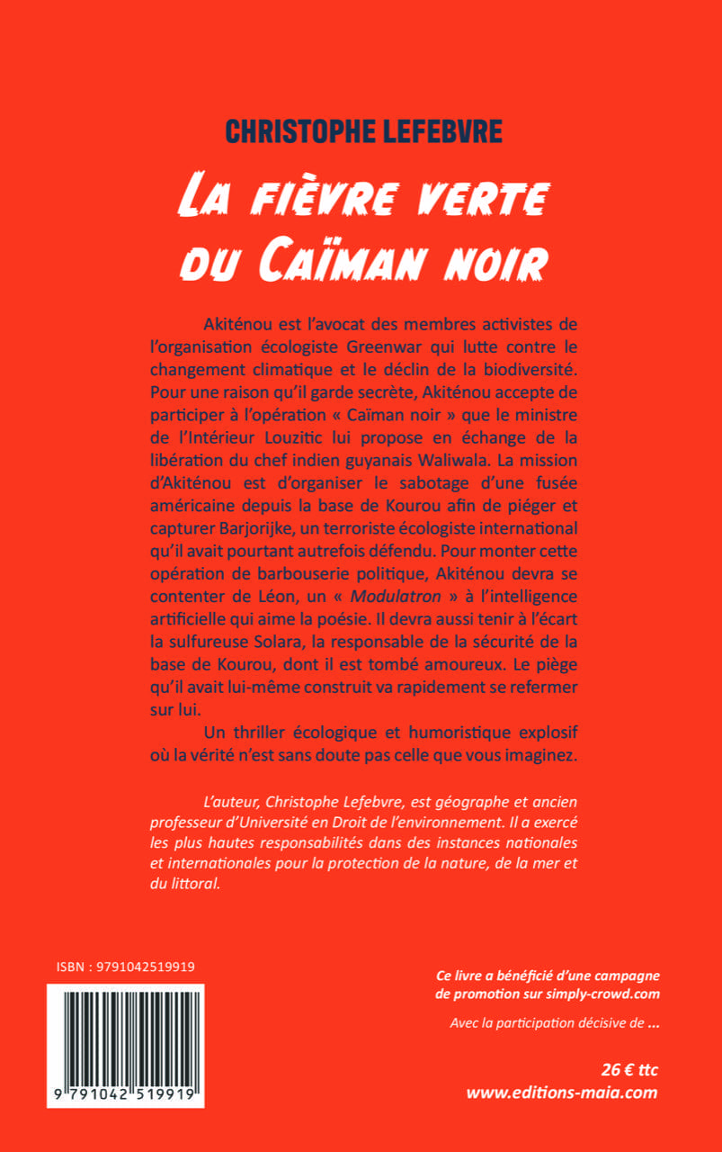 La fièvre verte du Caïman noir