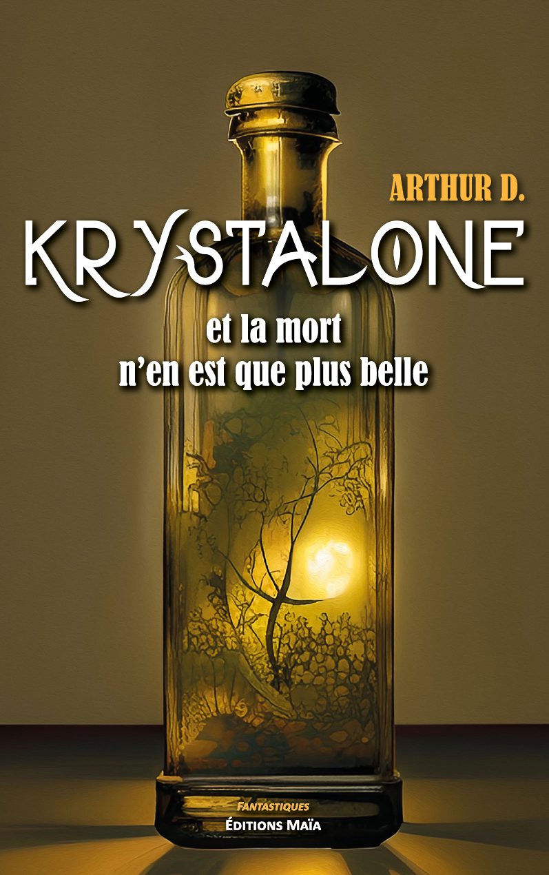 Entretien avec Arthur D. – Krystalone
