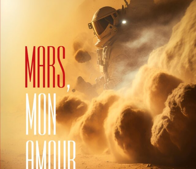 Entretien avec Sébastien Damart – Mars, mon amour