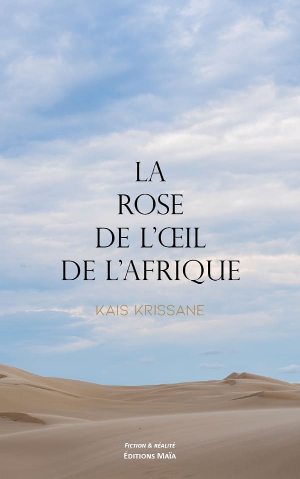 Entretien avec Kais Krissane – La rose de l&rsquo;œil de l&rsquo;Afrique