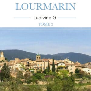 Ludivine G - Les gens de Lourmarin - Tome 2(2)