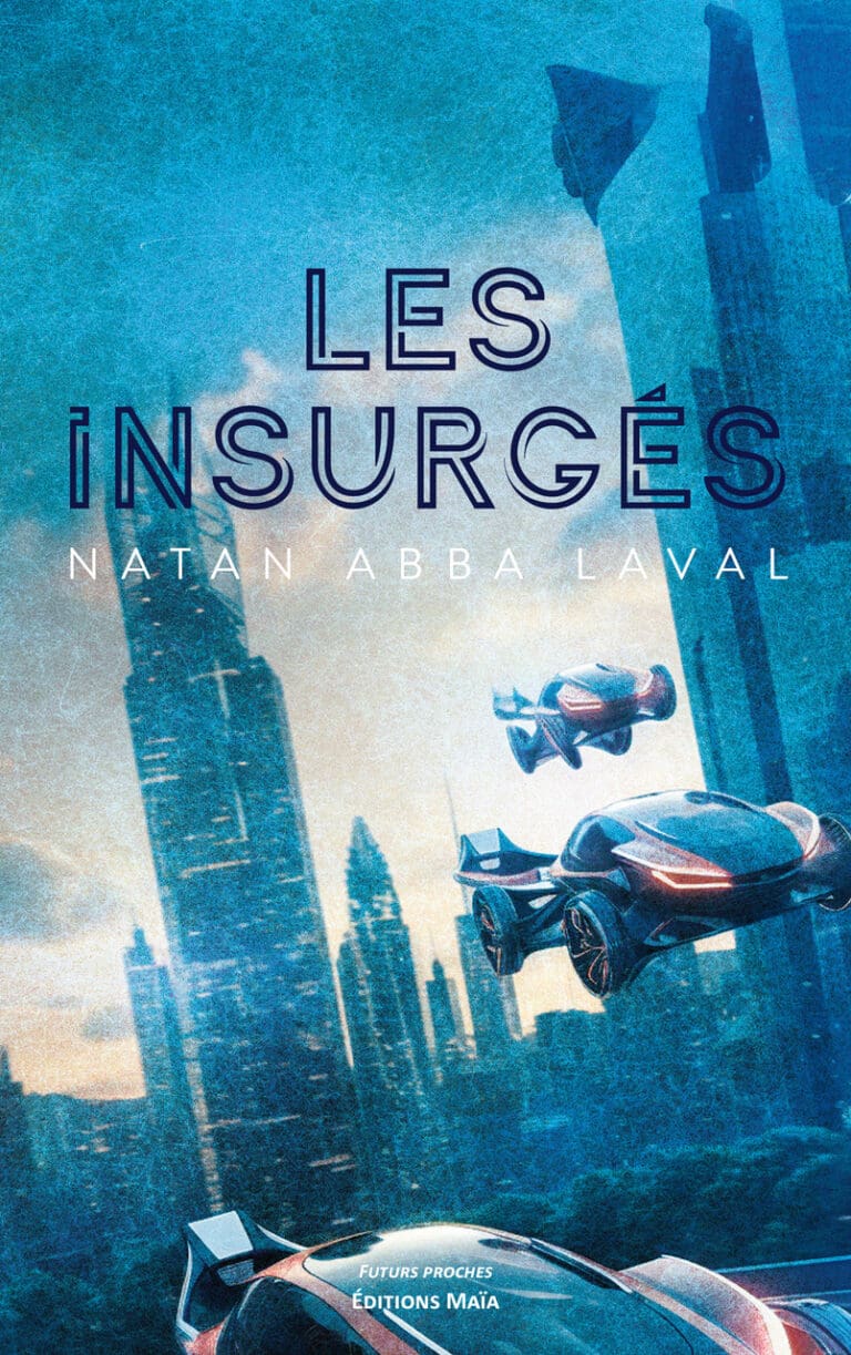 Natan Abba Laval - Les insurgés