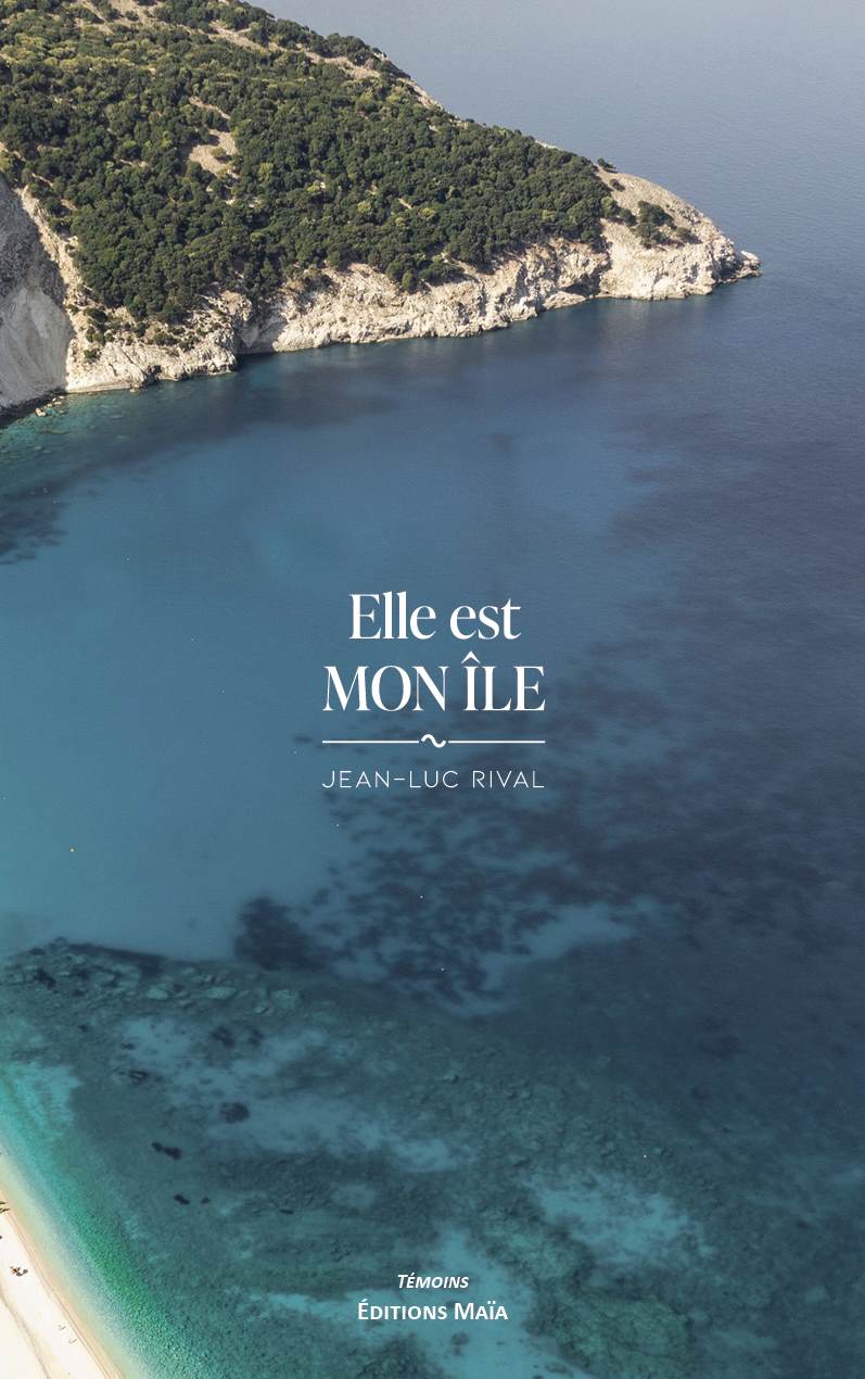 Entretien avec Jean-Luc Rival – Elle est mon île