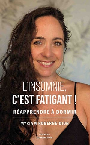 Entretien avec Myriam Roberge-Dion – L’insomnie, c’est fatigant !