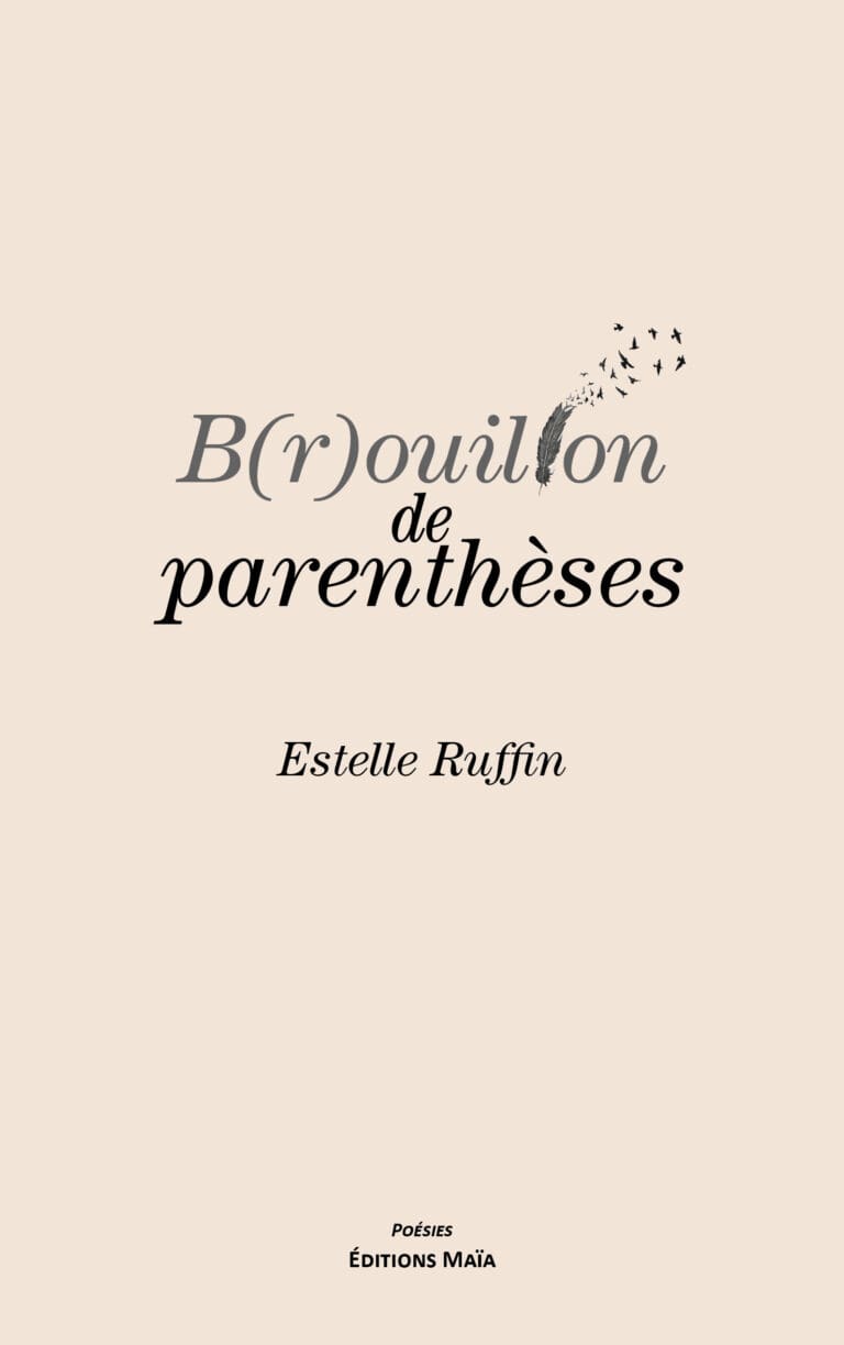 Estelle RUFFIN - B(r)ouillon de parenthèses_1