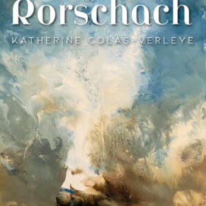 L'ascension de Rorscharch Katherine Colas-Verleye