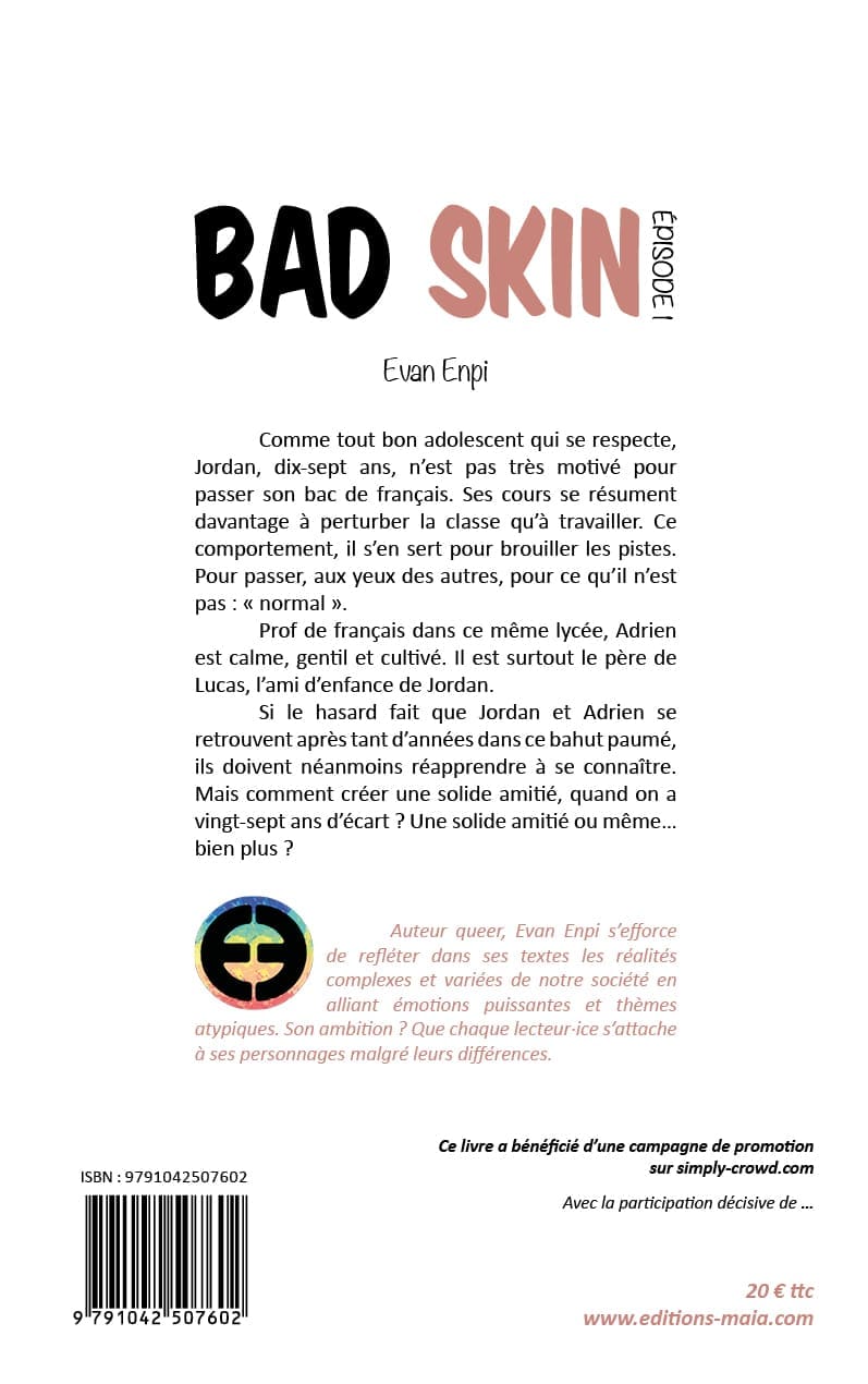 Bad Skin - Épisode 1