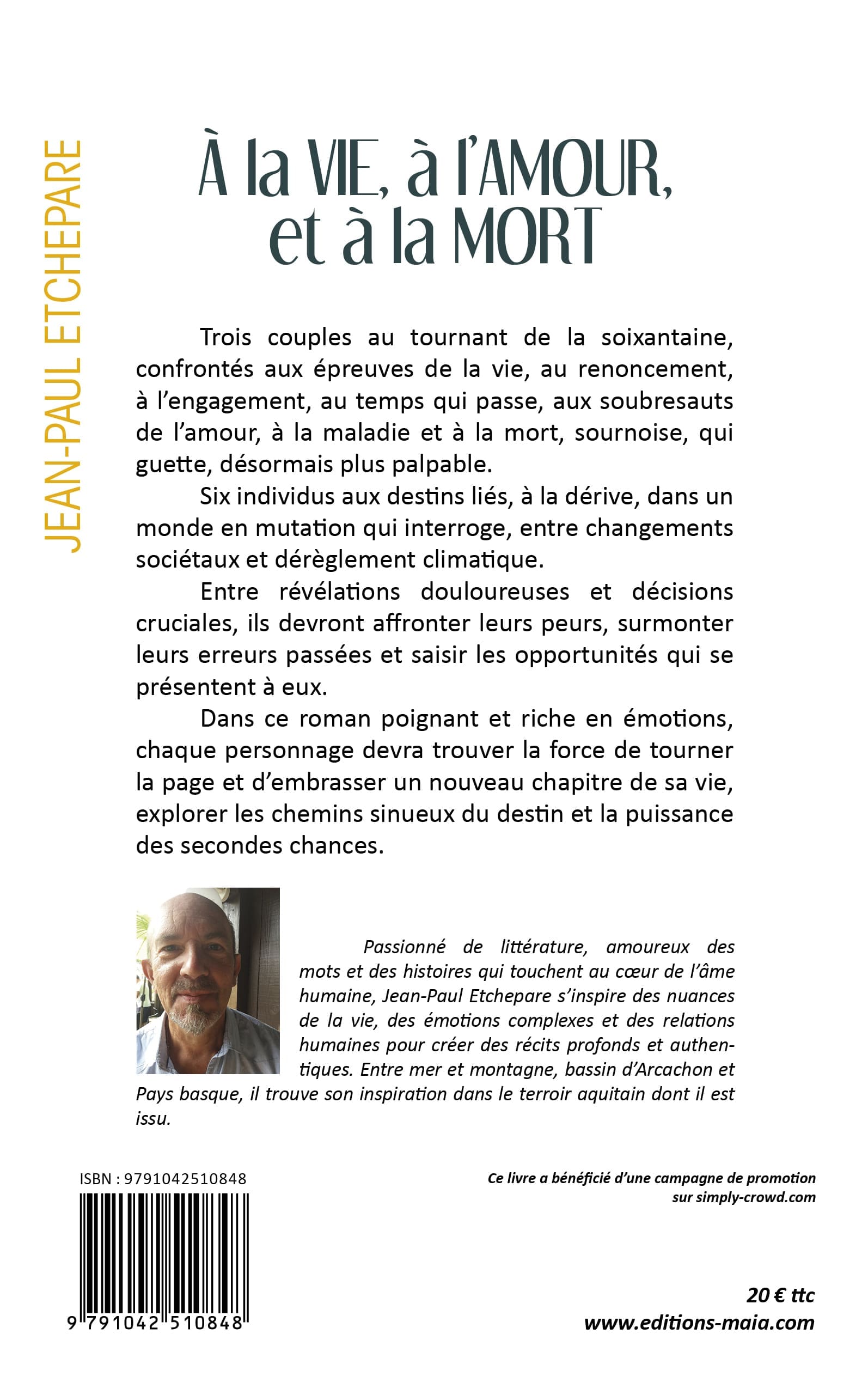 À la Vie, à l’Amour, et à la Mort