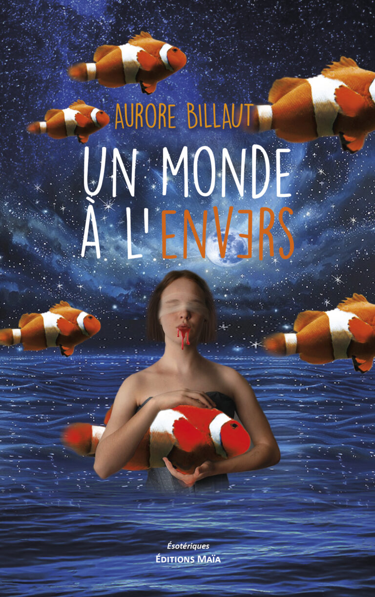 Aurore Billaut - Un monde à l'envers