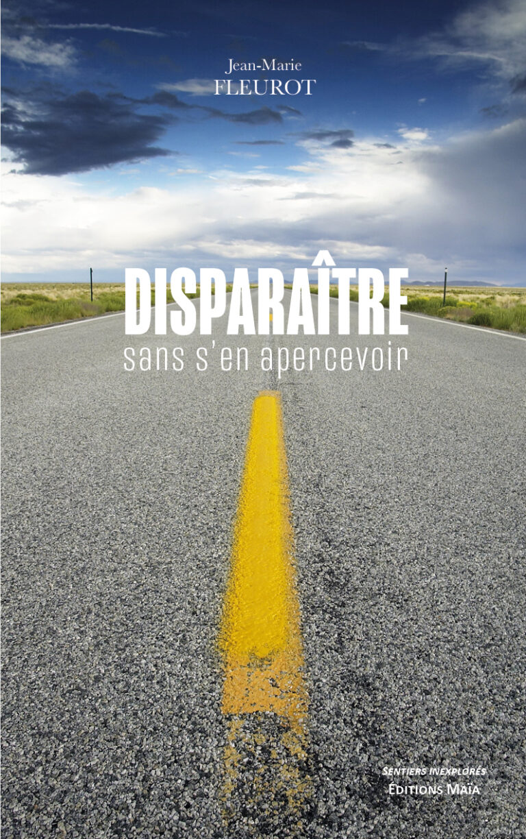 Disparaitre sans s'en apercevoir Jean-Marie Fleurot